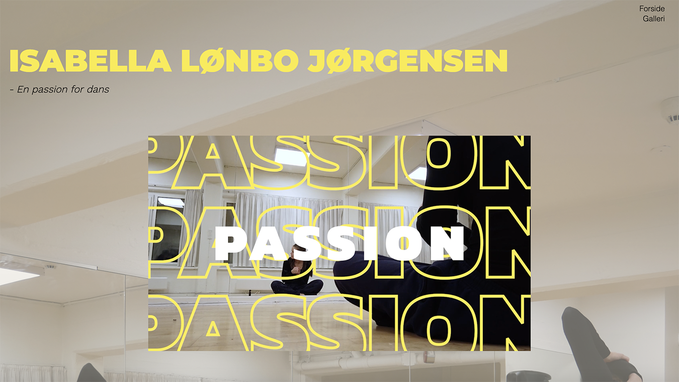 Pilotside about Isabellas passion for dance. Produced, developed & designed by Augusta Christensen